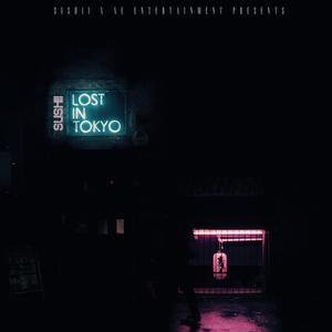 LOST IN TOKYO! (Explicit)