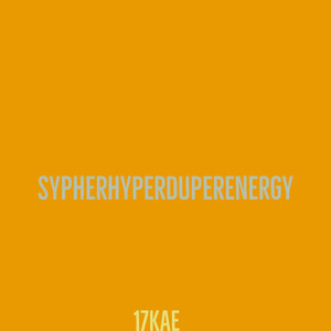 SYPHERHYPERDUPERENERGY (Explicit)