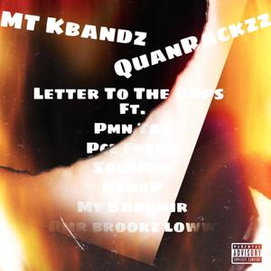 Letter to da opps (feat. QuanRackzz, Mt Taee, Pce Fredo, SoloMia, Mt DenoP, Mt Babymir, Pmr Brookzloww & Mt ChrisP) [Explicit]