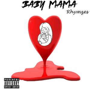 Baby Mama (Explicit)