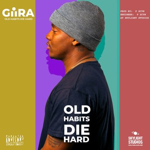 Old Habits Die Hard (Explicit)