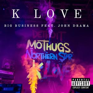 Big Business (feat. John Drama) (Explicit)