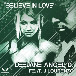 Believe In Love (The Remixes)