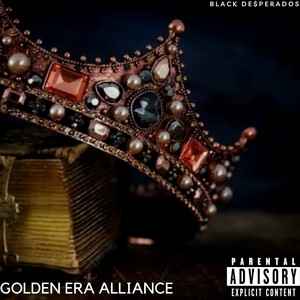 Golden Era Alliance (Explicit)