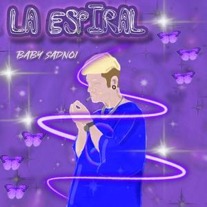 La Espiral (Explicit)