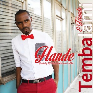 Hande(feat. Wellington Kwenda & Melz)