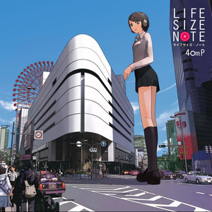 LIFE SIZE NOTE -40mP-