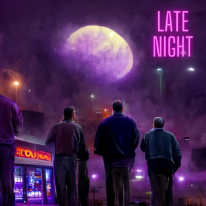 Late Night (Explicit)