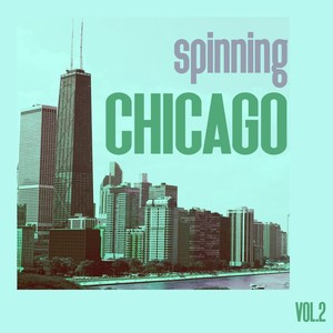 Spinning Chicago, Vol. 2