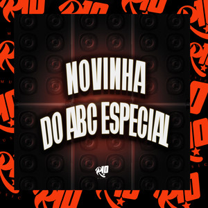 Novinha do Abc Especial (Explicit)