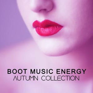 Boot Music Energy Autumn Collection