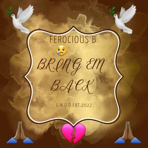 Bring Em Back (Explicit)