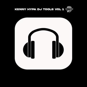 Kenny Hypa DJ Tools