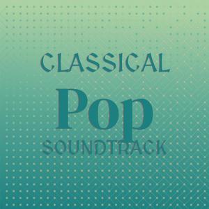 Classical Pop Soundtrack