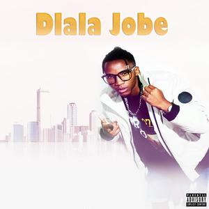 Dlala Jobe _Remix (feat. Jobe London)