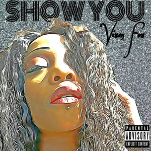 Show You (Explicit)