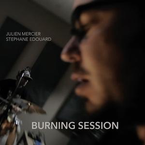 Burning Session