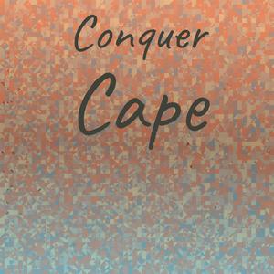 Conquer Cape