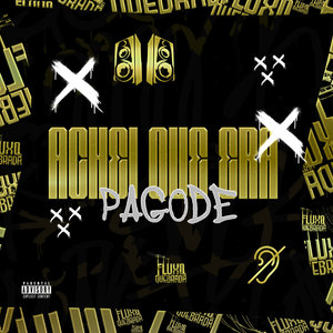 Achei que era pagode (Explicit)