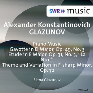 Glazunov, A.K.: Piano Music - Gavotte / Night / Theme and Variations (E. Glazunov) [1951]