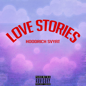 Love Stories (Explicit)