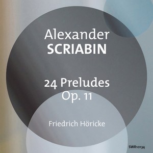 24 Preludes, Op. 11 - No. 21 in B-Flat Major (第21首 降B大调)