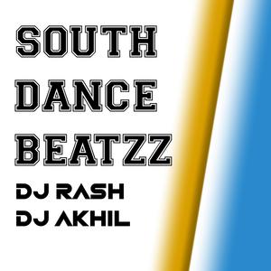 South Dance Beatz (feat. DJ Akhil & DJ Rash)