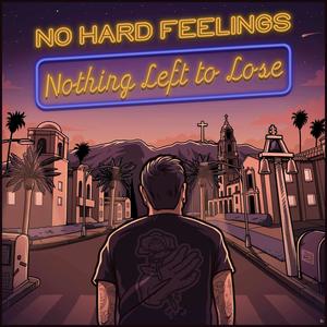 Nothing Left To Lose (Explicit)