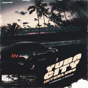 Yuba City Interlude (feat. Maniscooler) (Explicit)