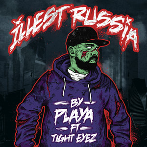 "ILLEST RUSSIA"