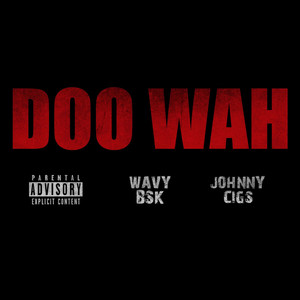 Doowah (Explicit)