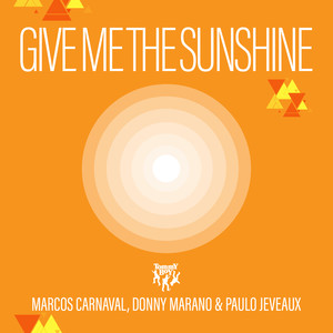 Give Me the Sunshine (Original Mix)