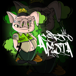 A Cerdo Apesta (Explicit)