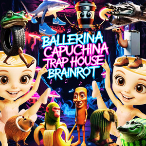 Ballerina Capuchina Trap House Brainrot