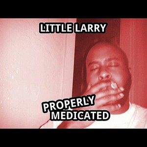 Properly Medicated (Explicit)