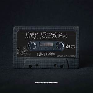 DARK NECESSITIES (Explicit)