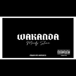 Wakanda (Explicit)