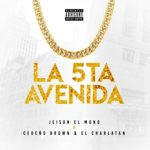 La 5Ta Avenida (Explicit)