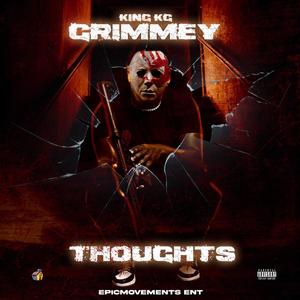 GRIMMEY THOUGHTS (Explicit)