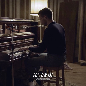 Follow Me (Piano Version)