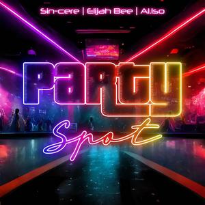 Party Spot (Explicit)