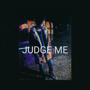 Judge Me(feat. Young Party X Moni & RJ Swapnil) (Explicit)