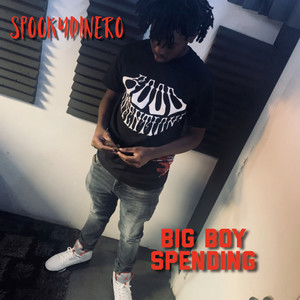 Big Boy Spending (Explicit)