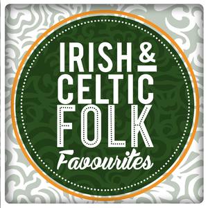 Irish and Celtic Folk Favourites