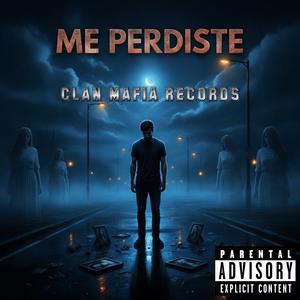 ME PERDISTE (Explicit)