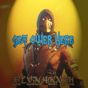 Get Ower Here (Explicit)