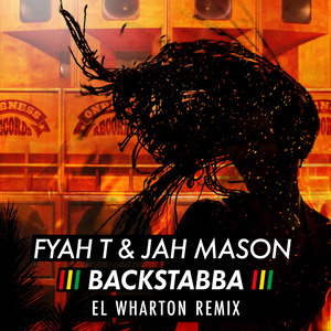 Backstabba (El Wharton Remix)