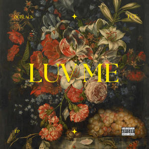 LUV ME (Explicit)