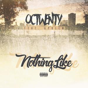 Nothing Like (Explicit)