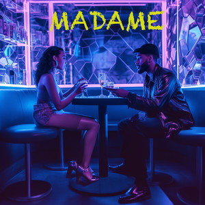 Madame (Explicit)